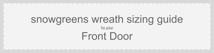 Front Door Christmas Wreath Sizing Guide